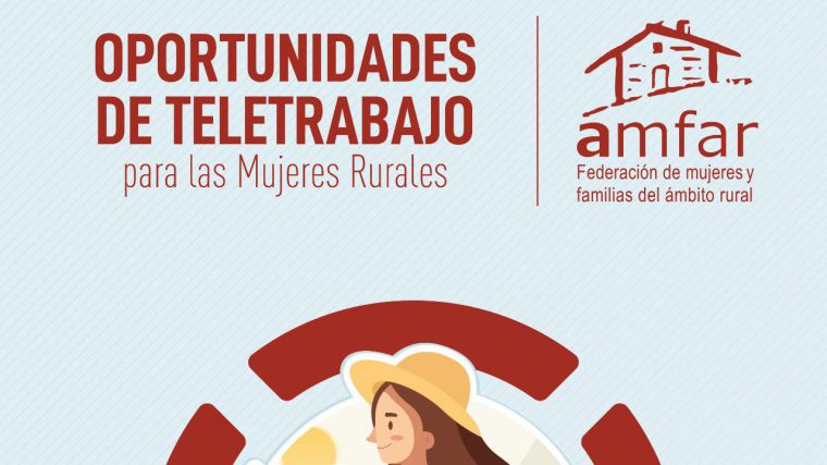 AMFAR abre la inscripción para el programa formativo 'Oportunidades del Teletrabajo para las Mujeres Rurales' 